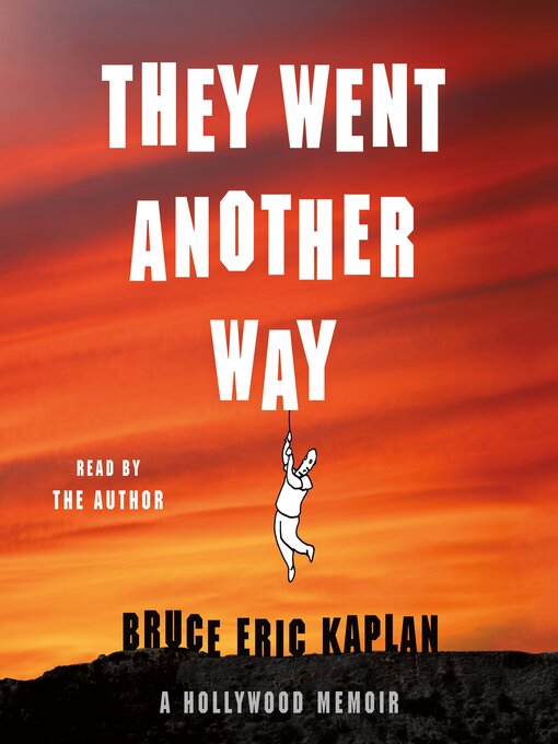 Title details for They Went Another Way by Bruce Eric Kaplan - Available